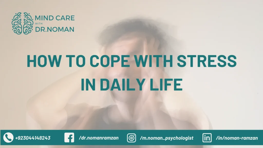 How to Cope with Stress in Daily Life